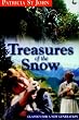 Treasures of the Snow