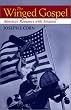The Winged Gospel: America's Romance with Aviation