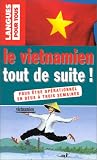 Le vietnamien tout de suite