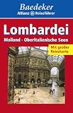 Baedeker Allianz Reisef�hrer Lombardei, Mailand, Oberitalienische Seen
