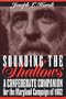 Sounding the Shallows: A Confederate Companion for the Maryland Campaign of 1862