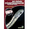 Die Pr�rie-Strumpfbandnatter: Thamnophis radix