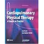Cardiopulmonary Physical Therapy: A Guide to Practice