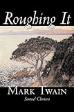  : Roughing It
