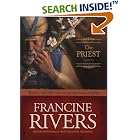 The Priest: Aaron (Sons of Encouragement Series #1) by  Francine Rivers