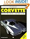 Illustrated Corvette Buyer's Guide (Motorbooks International Illustrated Buyer's Guide)