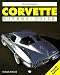Illustrated Corvette Buyer's Guide (Illustrated Buyer's Guide)