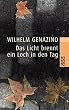Das Licht brennt ein Loch in den Tag