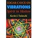 Edgar Cayce on Vibrations: Spirit in Motion