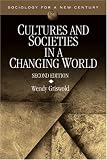 Cultures and Societies in a Changing World (Sociology for a New Century Series)