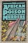 African Poison Murders