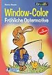 Window-Color, Fr�hliche Ostermotive