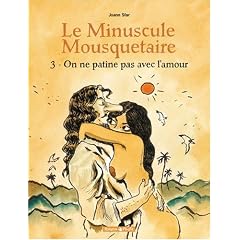 Le Minuscule Mousquetaire, Tome 3 : On ne patine pas avec l'amour
