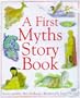 First Myths Story Book
