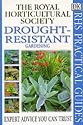 Drought Resistant Gardening  (RHS Practical Guides)