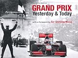 Grand Prix : yesterday & today