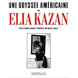 Une odyss�e am�ricainepar Elia Kazan