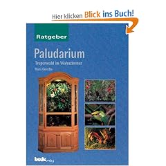 Paludarium, Ratgeber: Der Tropenwald im Wohnzimmer