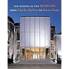 Making of the Morgan from Charles McKim to Renzo Piano