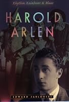 Harold Arlen: Rhythm, Rainbows, and Blues