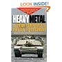 Heavy Metal: A Tank Company's Battle to Baghdad