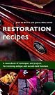 Restoration Recipes: A...