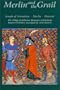 Merlin and the Grail: Joseph of Arimathea, Merlin, Perceval: The Trilogy of Arthurian Prose Romances attributed to Robert de Boron (Arthurian Studies)