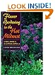Flower Gardening in the Hot Midwest: USDA ZONE 5 AND LOWER ZONE 4