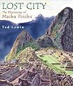 Lost City: The Discovery of Machu Picchu