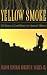 Books : Yellow Smoke: The Future of Land Warfare for America's Military