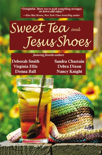 Sweet Tea & Jesus Shoes (The Sweet Tea Series Book 1)