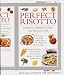 Book Perfect Risotto: A Delicious Celebration of Italy's Most Famous Rice Dish (Cook's Essentials)
