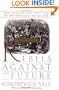 Rebels Against The Future: The Luddites And Their War On The Industrial Revolution: Lessons For The Computer Age