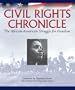 Civil Rights Chronicle (The African-American Struggle for Freedom)