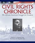 Civil Rights Chronicle (The African-American Struggle for Freedom)