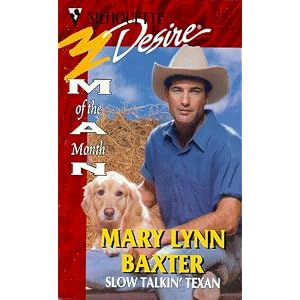 Slow Talkin' Texan (Man Of The Month) (Silhouette Desire, 1177) by Mary Lynn Baxter