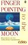 Finger Pointing to the Moon: Discourses on the Adhyatma Upanishad