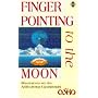 Finger Pointing to the Moon: Discourses on the Adhyatma Upanishad