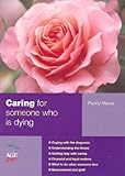 Caring for someone who is dying