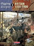 Britain, 1750-1900 (Digging Deeper)