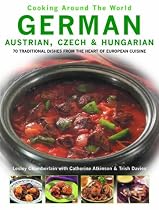 German, Austrian, Czech and Hungarian (Cooking Around the World)