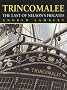 "Trincomalee": The Last of Nelson's Frigates