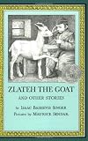 Zlateh the Goat and Other Stories