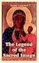 Legend of the Sacred Image, The
