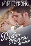 Stardust (Peaches Monroe, Book 1)