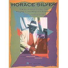 Horace Silver - The Art of Small Jazz Combo Playing