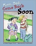 Buy : Mom, Dad, Come Back Soon