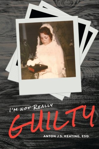 I'm Not Really Guilty