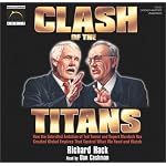 Clash of the Titans: How the Unbridled Ambition of Ted Turner & Rupert Murdoch Has Created Global Empires That Control What We Read Amd Watch book cover