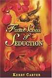 Fiery Scenes of Seduction